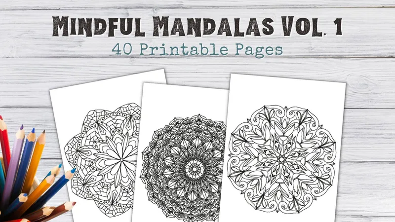 Mindful Mandalas Vol. 1: Printable Mandala Colouring Pages for Adults