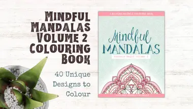 Mindful Mandalas Volume 2 Colouring Book